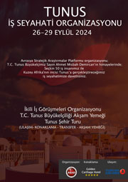 Tunus - Türkiye İş Forumu ve B2B Organizasyonu